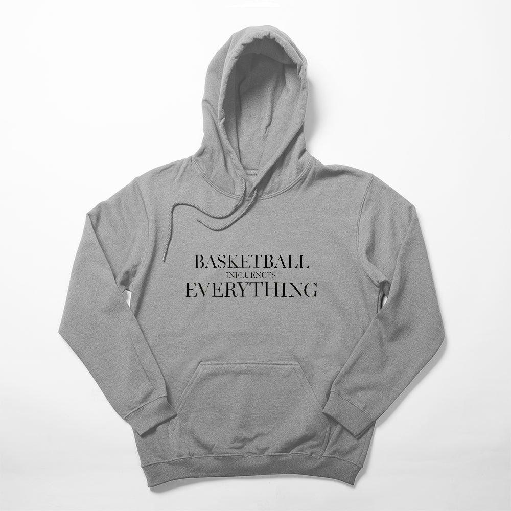 Basketball Influences Everything Hoodie - POINT 3 Basketball