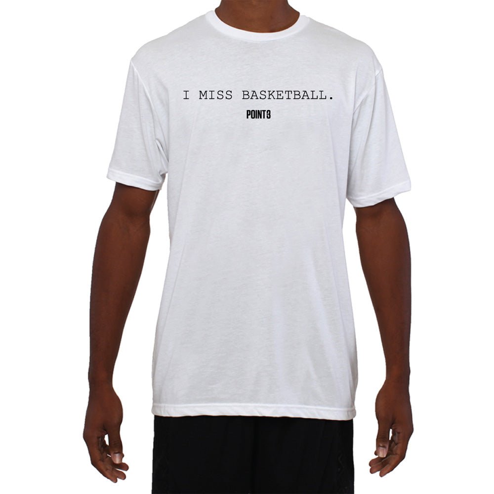 I MISS BASKETBALL Tee - POINT 3 Basketball